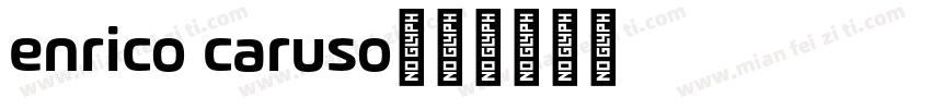 enrico caruso字体转换
